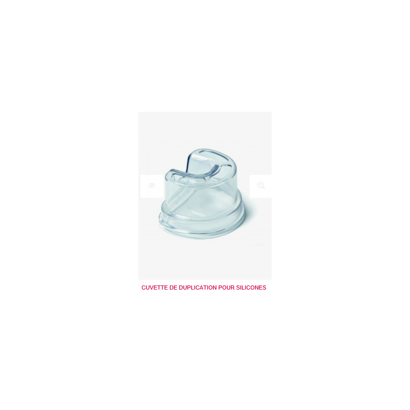 CUVETTE A DUPLICATA POUR LE SILICONE