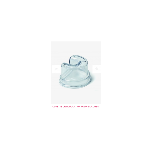 CUVETTE A DUPLICATA POUR LE SILICONE